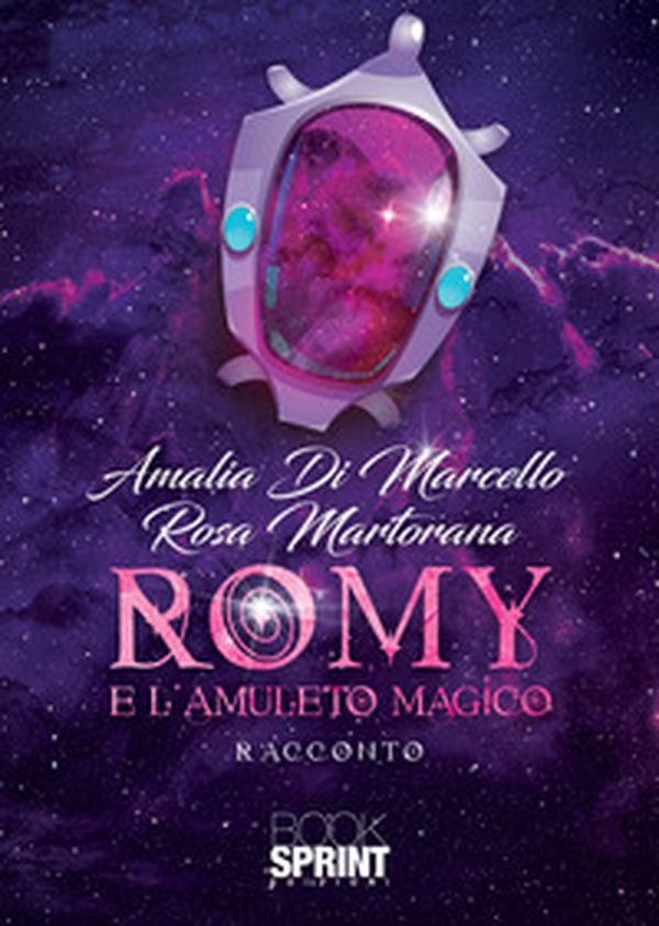 Romy e l'amuleto magico - Librerie.coop Romy e l'amuleto magico - Librerie.coop
