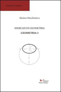 Esercizi di geometria. Geometria 2. Percorso didattico 1 - Librerie.coop