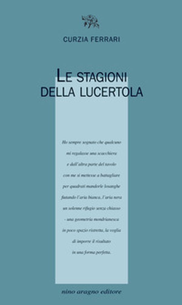 Le stagioni della lucertola - Librerie.coop Le stagioni della lucertola - Librerie.coop