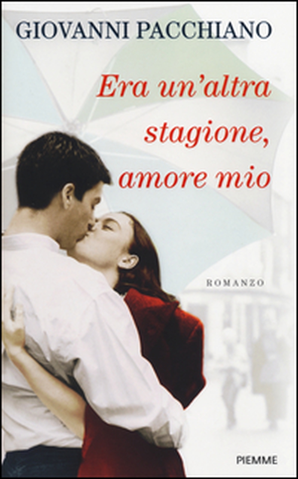 Era un'altra stagione, amore mio - Librerie.coop Era un'altra stagione, amore mio - Librerie.coop