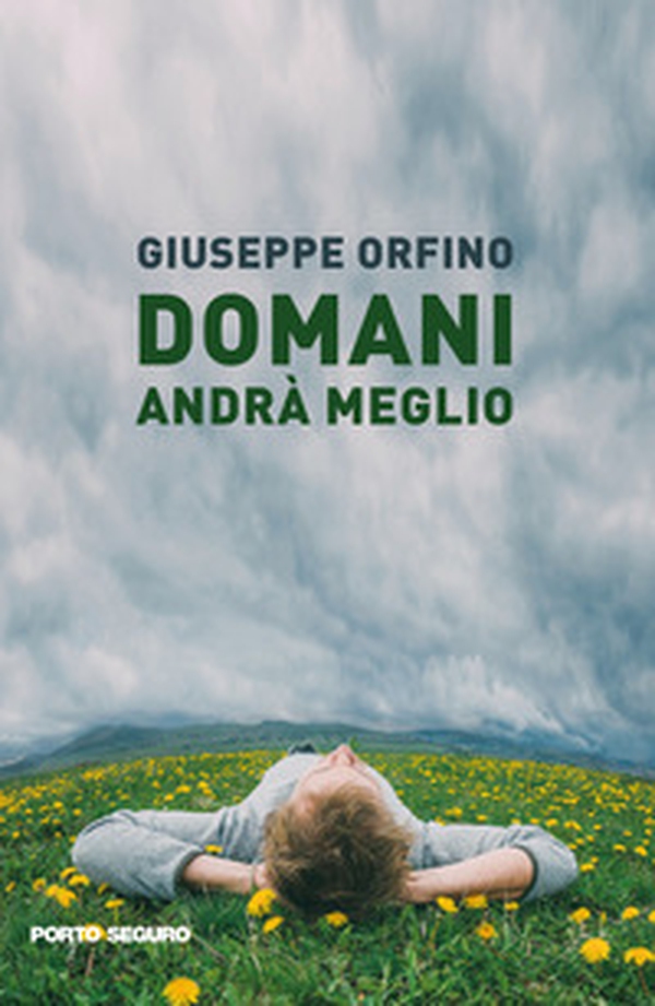 Domani andrà meglio - Librerie.coop Domani andrà meglio - Librerie.coop
