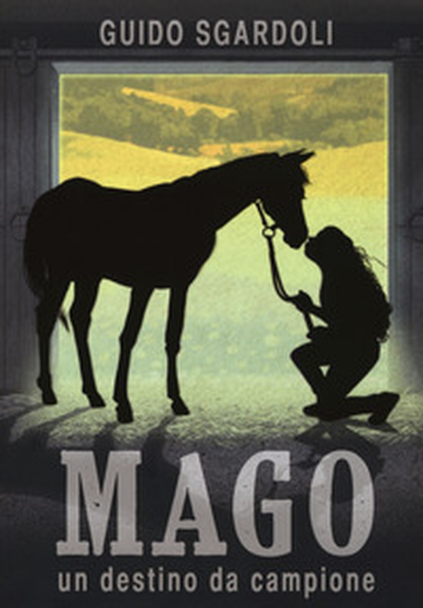 Mago. Un destino da campione - Librerie.coop Mago. Un destino da campione - Librerie.coop