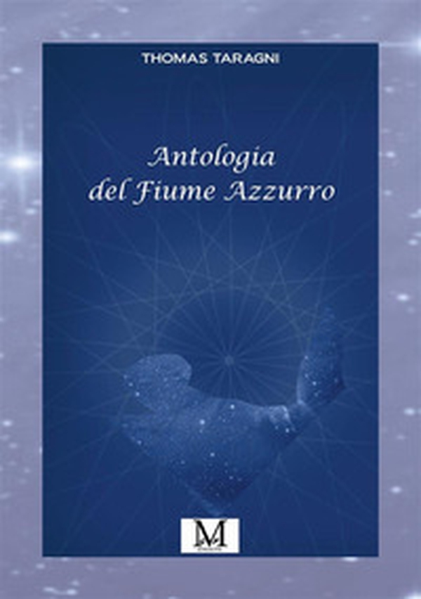 Antologia del fiume azzurro - Librerie.coop Antologia del fiume azzurro - Librerie.coop
