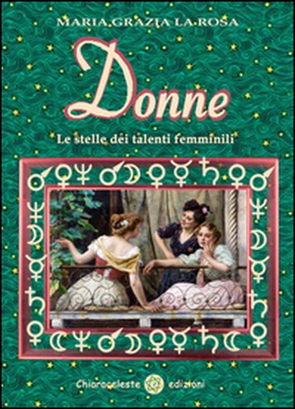 Donne. Le stelle dei talenti femminili - Librerie.coop Donne. Le stelle dei talenti femminili - Librerie.coop