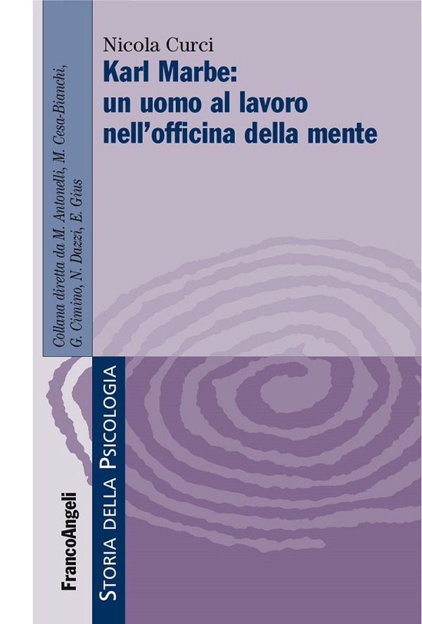 Karl Marbe: un uomo al lavoro nelle officine della mente - Librerie.coop Karl Marbe: un uomo al lavoro nelle officine della mente - Librerie.coop