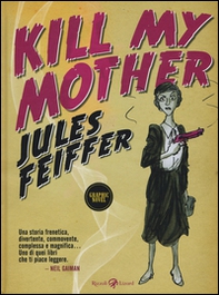 Kill my mother - Librerie.coop
