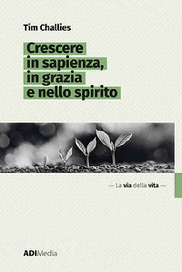 Crescere in sapienza, in grazia e nello spirito - Librerie.coop Crescere in sapienza, in grazia e nello spirito - Librerie.coop