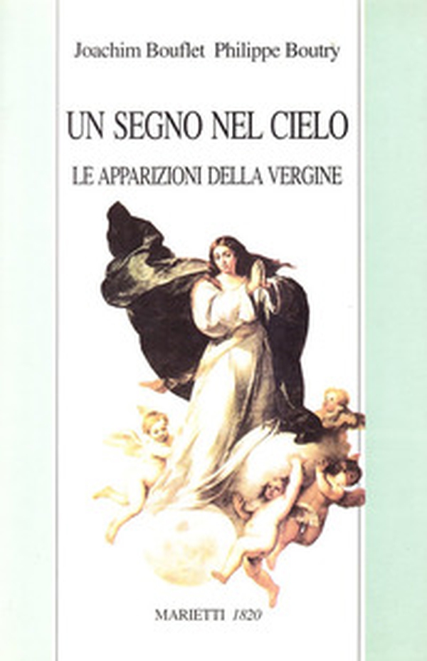 Un segno nel cielo. Le apparizioni della Vergine - Librerie.coop Un segno nel cielo. Le apparizioni della Vergine - Librerie.coop