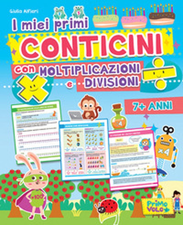 I miei primi conticini con moltiplicazioni e divisioni - Librerie.coop I miei primi conticini con moltiplicazioni e divisioni - Librerie.coop