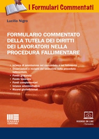 Formulario commentato della tutela dei diritti dei lavoratori nella procedura fallimentare - Librerie.coop