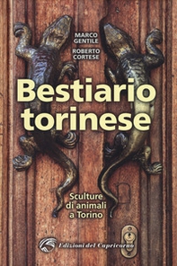 Bestiario torinese. Sculture di animali a Torino - Librerie.coop