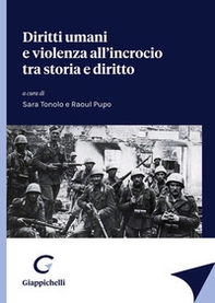 Diritti umani e violenza all'incrocio tra storia e diritto - Librerie.coop