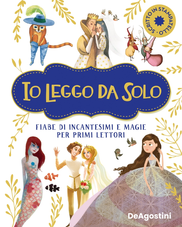 Io leggo da solo. Fiabe di incantesimi e magie per primi lettori - Librerie.coop Io leggo da solo. Fiabe di incantesimi e magie per primi lettori - Librerie.coop