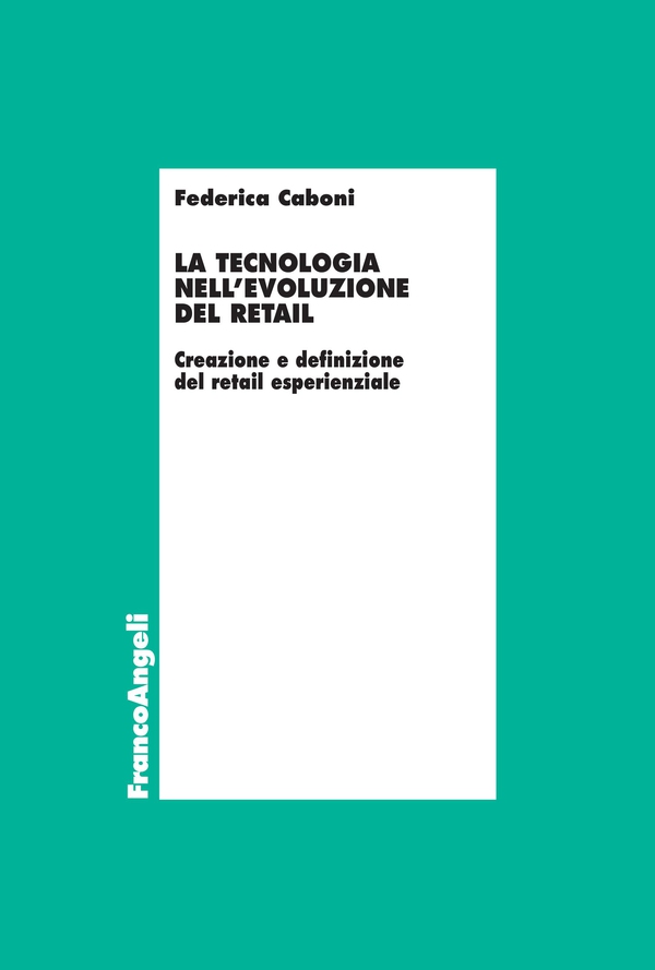 La Tecnologia nell'evoluzione del retail - Librerie.coop La Tecnologia nell'evoluzione del retail - Librerie.coop