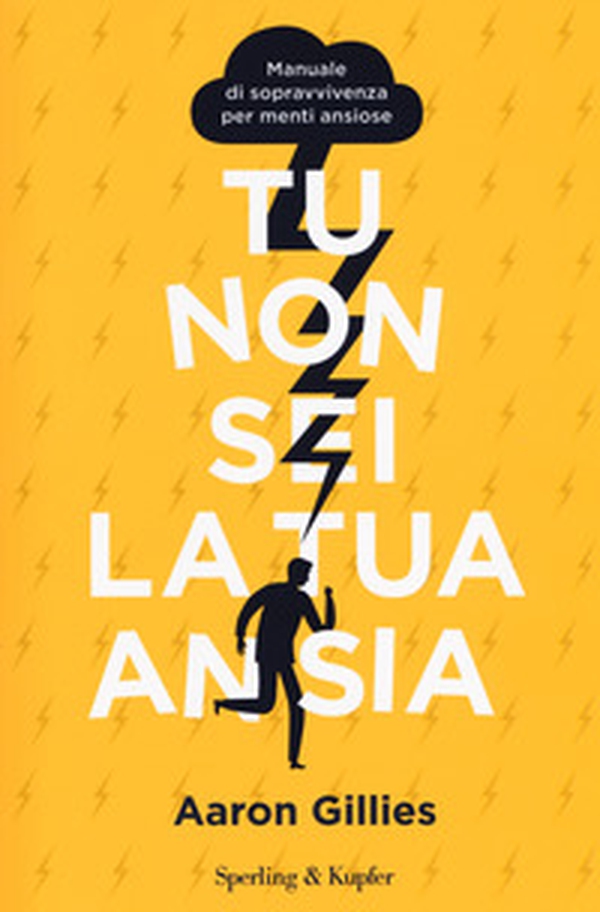 Tu non sei la tua ansia - Librerie.coop Tu non sei la tua ansia - Librerie.coop