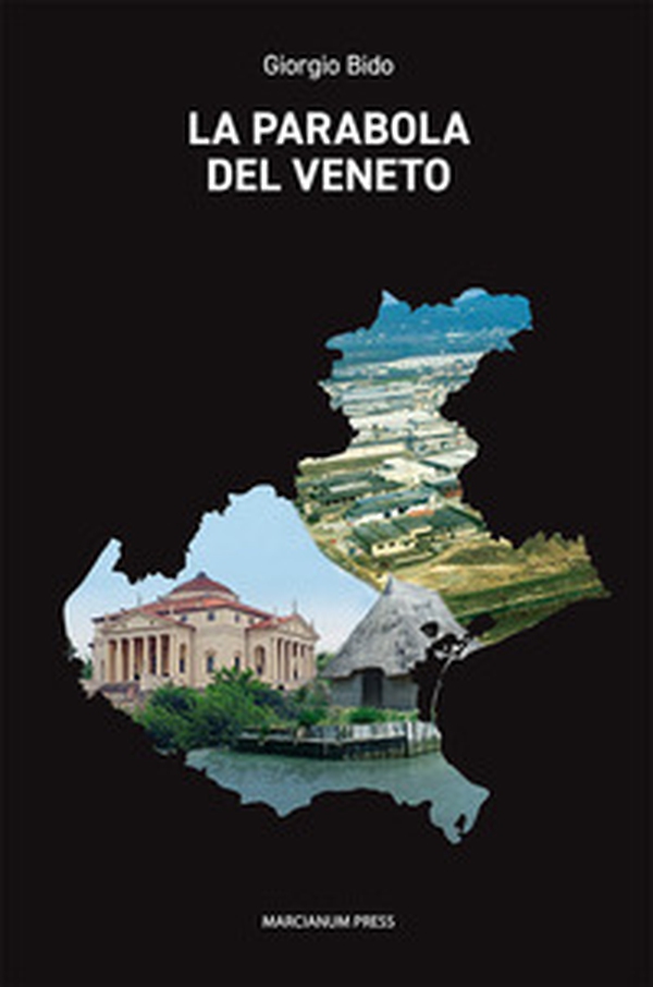 La parabola del Veneto - Librerie.coop La parabola del Veneto - Librerie.coop
