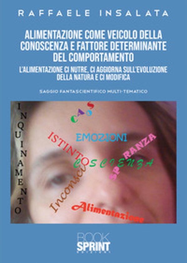 Alimentazione come veicolo della conoscenza - Librerie.coop Alimentazione come veicolo della conoscenza - Librerie.coop