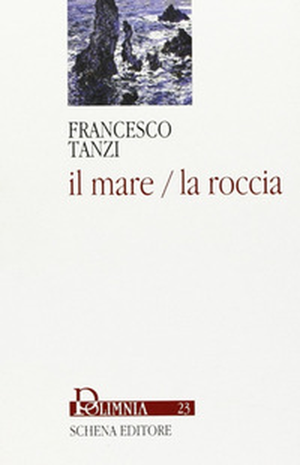 Il mare/la roccia - Librerie.coop Il mare/la roccia - Librerie.coop