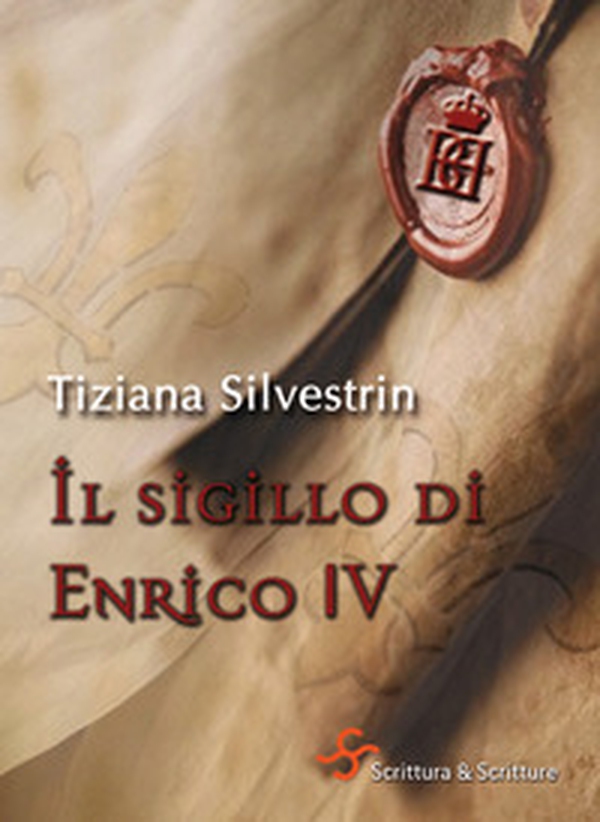 Il sigillo di Enrico IV - Librerie.coop Il sigillo di Enrico IV - Librerie.coop