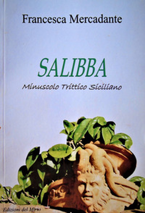 Salibba. Minuscolo trittico siciliano - Librerie.coop Salibba. Minuscolo trittico siciliano - Librerie.coop