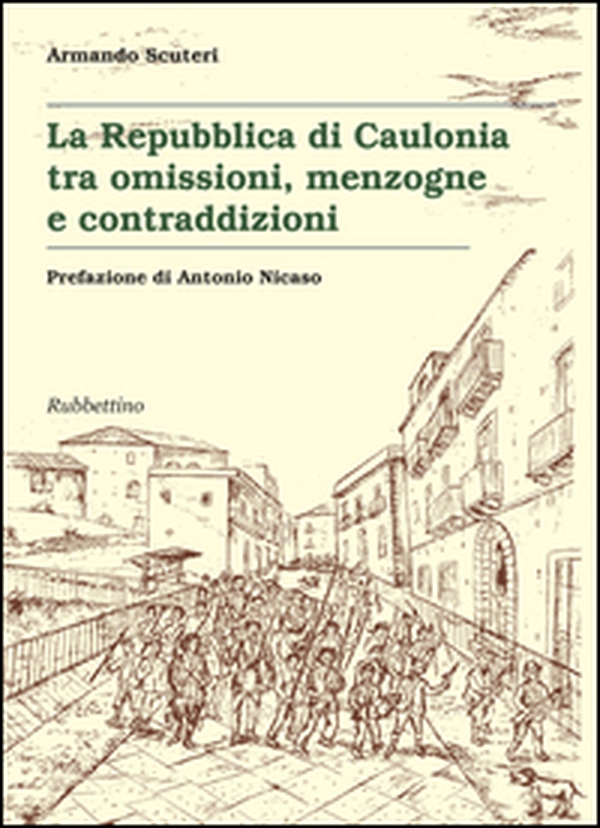 La Repubblica di Caulonia tra omissioni, menzogne e contraddizioni - Librerie.coop La Repubblica di Caulonia tra omissioni, menzogne e contraddizioni - Librerie.coop