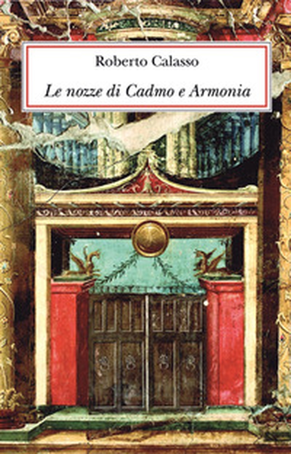 Le nozze di Cadmo e Armonia - Librerie.coop Le nozze di Cadmo e Armonia - Librerie.coop