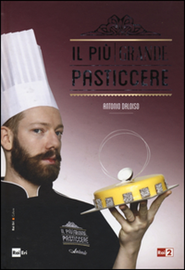 Il più grande pasticcere - Librerie.coop Il più grande pasticcere - Librerie.coop