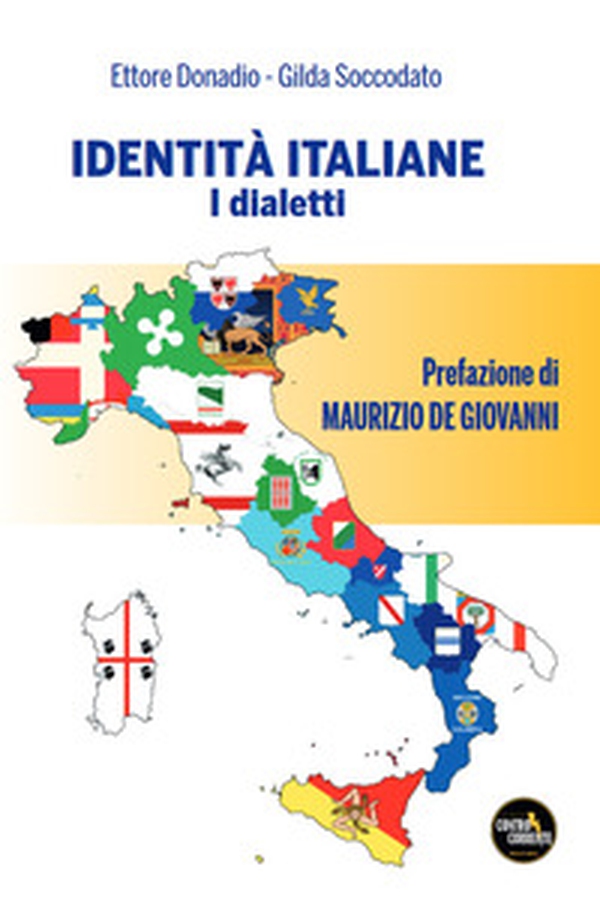 Identità italiane. I dialetti - Librerie.coop Identità italiane. I dialetti - Librerie.coop