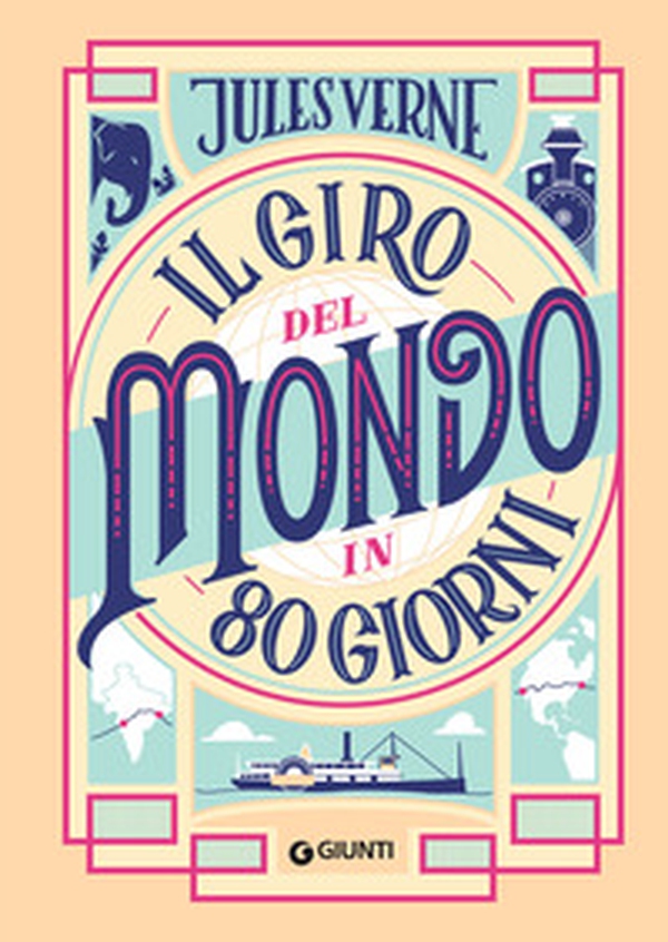 Il giro del mondo in 80 giorni - Librerie.coop Il giro del mondo in 80 giorni - Librerie.coop