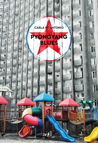 Pyongyang blues - Librerie.coop