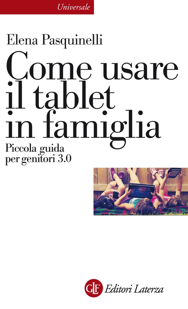 Come usare il tablet in famiglia - Librerie.coop Come usare il tablet in famiglia - Librerie.coop