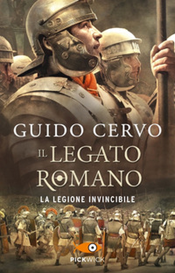 La legione invincibile. Il legato romano - Librerie.coop La legione invincibile. Il legato romano - Librerie.coop