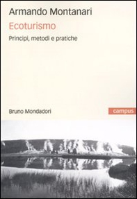 Ecoturismo. Principi, metodi e pratiche - Librerie.coop
