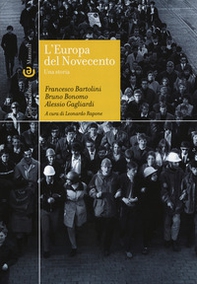 L'Europa del Novecento. Una storia - Librerie.coop