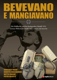 Bevevano e mangiavano. German Wehrmacht model 1931 canteen and mess kit - Librerie.coop