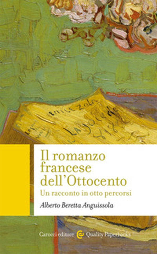 Il romanzo francese dell'Ottocento. Un racconto in otto percorsi - Librerie.coop Il romanzo francese dell'Ottocento. Un racconto in otto percorsi - Librerie.coop