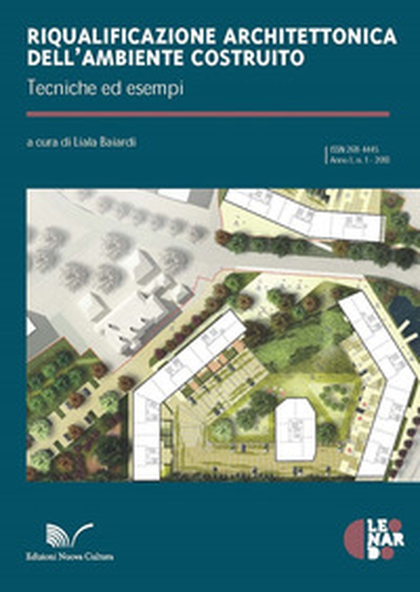 Riqualificazione architettonica dell'ambiente costruito. Tecniche ed esempi - Librerie.coop Riqualificazione architettonica dell'ambiente costruito. Tecniche ed esempi - Librerie.coop