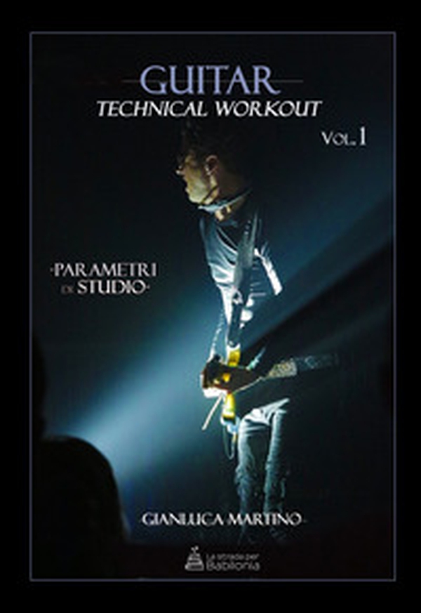 Guitar technical workout - Librerie.coop Guitar technical workout - Librerie.coop