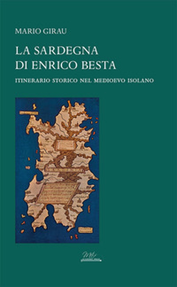 La Sardegna di Enrico Besta - Librerie.coop La Sardegna di Enrico Besta - Librerie.coop