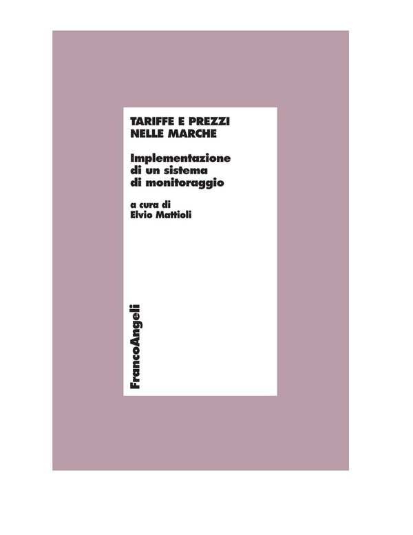 Tariffe e prezzi nelle Marche. Implementazione di un sistema di monitoraggio - Librerie.coop Tariffe e prezzi nelle Marche. Implementazione di un sistema di monitoraggio - Librerie.coop