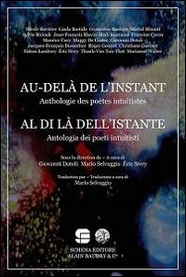 Al di là dell'istante. Antologia dei poeti intuitisti. Ediz. italiana e francese - Librerie.coop Al di là dell'istante. Antologia dei poeti intuitisti. Ediz. italiana e francese - Librerie.coop