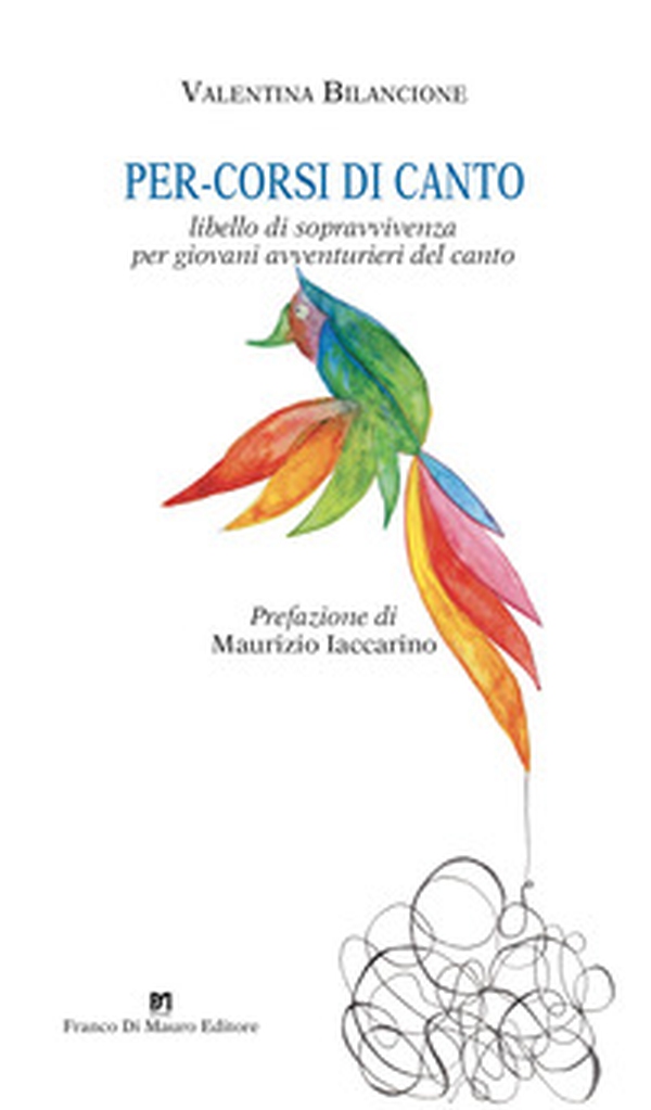 Per-corsi di canto. Libello di sopravvivenza per giovani avventurieri del canto - Librerie.coop Per-corsi di canto. Libello di sopravvivenza per giovani avventurieri del canto - Librerie.coop