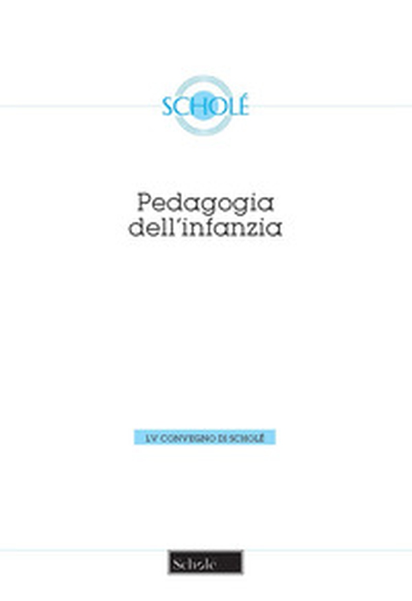 Pedagogia dell'infanzia - Librerie.coop Pedagogia dell'infanzia - Librerie.coop
