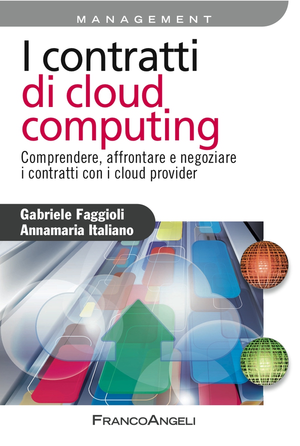 I contratti di cloud computing - Librerie.coop I contratti di cloud computing - Librerie.coop
