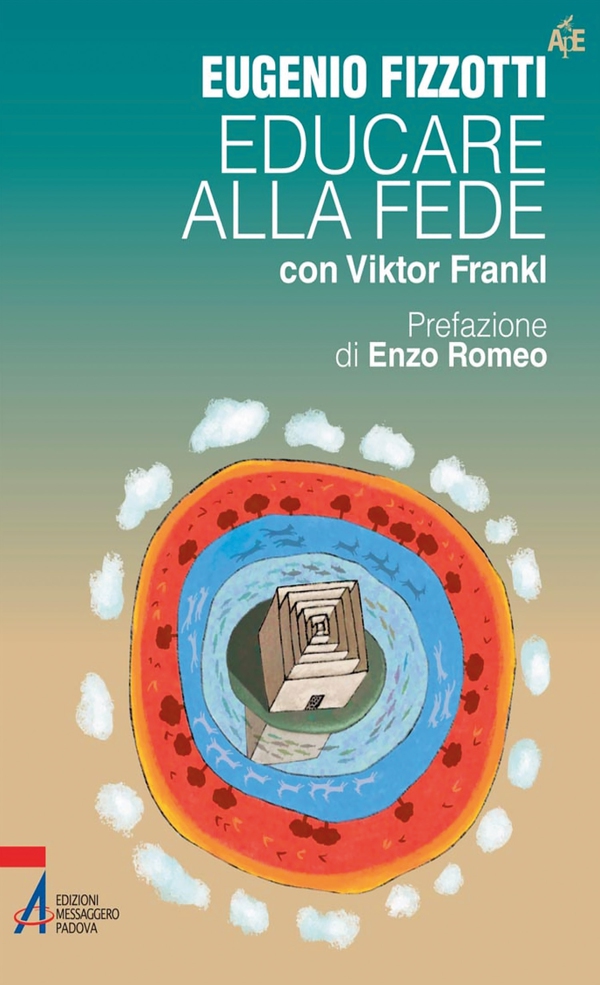 Educare alla fede con Viktor Frankl - Librerie.coop Educare alla fede con Viktor Frankl - Librerie.coop