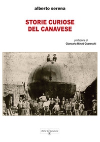 Storie curiose del Canavese - Librerie.coop