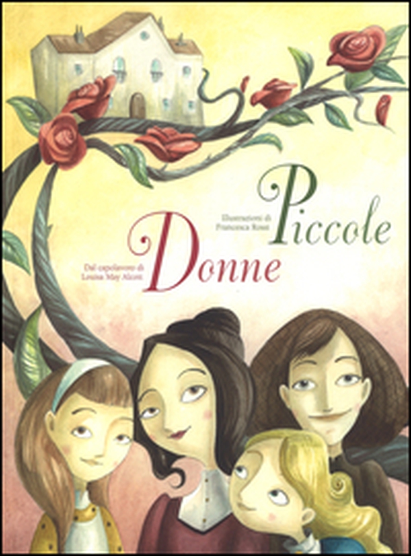 Piccole donne da Louisa May Alcott - Librerie.coop Piccole donne da Louisa May Alcott - Librerie.coop