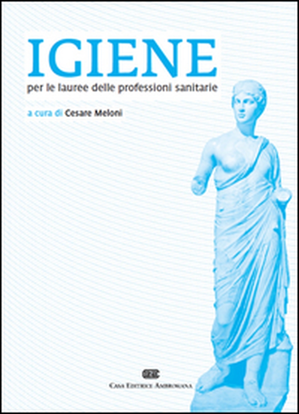 Igiene per le lauree delle professioni sanitarie - Librerie.coop Igiene per le lauree delle professioni sanitarie - Librerie.coop