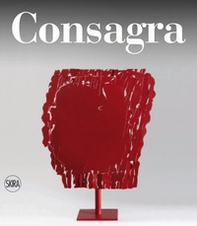 Pietro Consagra. Catalogo ragionato. Ediz. italiana e inglese - Librerie.coop