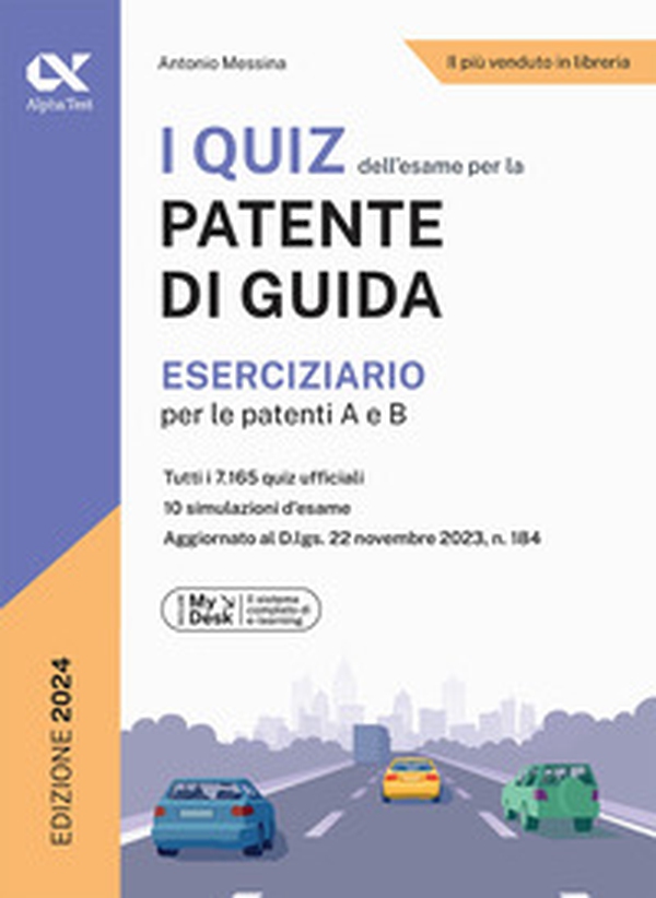 I quiz dell'esame per la patente di guida. Eserciziario per le patenti A e B. Ediz. MyDesk - Librerie.coop I quiz dell'esame per la patente di guida. Eserciziario per le patenti A e B. Ediz. MyDesk - Librerie.coop